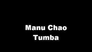 Manu Chao - Tumba