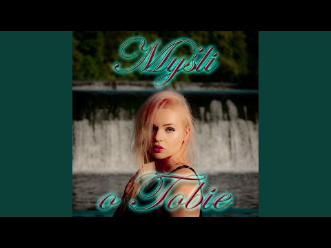 Myśli o Tobie