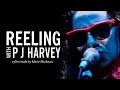 Reeling With PJ Harvey - A Film By Maria Mochnacz (1994 Full Documentary)
