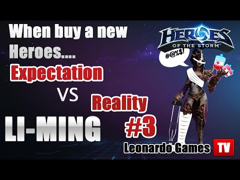Heroes Of The Storm - Expectation vs Reality ep. 3 - Li-Ming  Fail and Gameplay