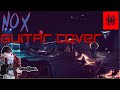 THE GAZETTE NOX GUITAR COVER