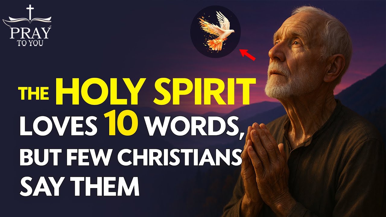 The Holy Spirit Loves 10 WORDS, But Few Christians SAY Them