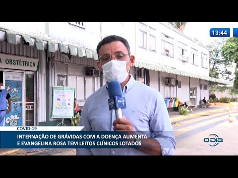 Internação de grávidas com Covid-19 lota leitos da Maternidade Evangelina Rosa 17 03 2021