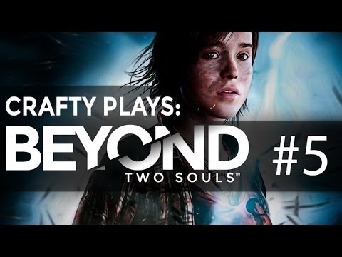Beyond Two Souls Gameplay Walkthrough Part 5 - Hunted