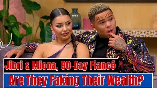 Exposing Jibri & Miona: Are They Faking Their Wealth | 90-day Fiancé