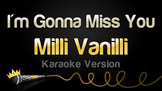 Download lagu Milli Vanilli - I'm Gonna Miss You (Karaoke Version) mp3 Download lagu Milli Vanilli - I'm Gonna Miss You (Karaoke Version) mp3