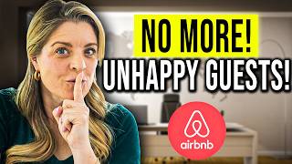Our #1 Airbnb Secret to Preventing Guest Complaints (and getting 5 stars!)