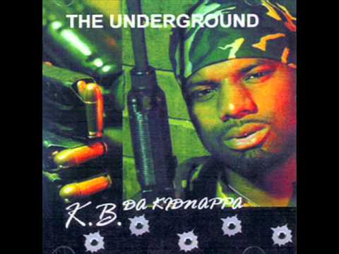 K.B. Da Kidnappa - Cant Fuck With Us (feat. Lil` Josh & Mista)