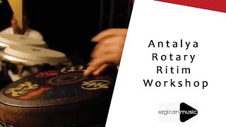 Antalya Rotary Ritim Workshop / Ezgican Sanat Merkezi