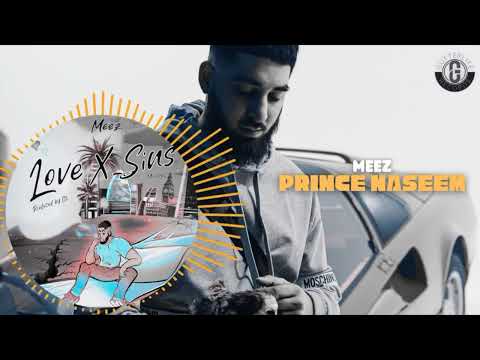 Meez - PRINCE NASEEM (Prod. By C2)
