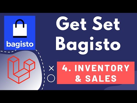 4 ECommerce Platform Bagisto | Sales and Inventory