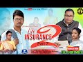 Life Insurance 2 Llलाईफ ईनसूरानस2Ho Short Film Ll Jitubabuofficial Ll Susant