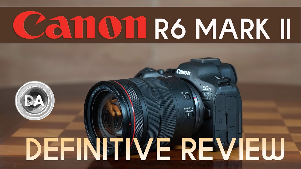 A Review of the Canon EOS R6 Mark II Mirrorless Camera