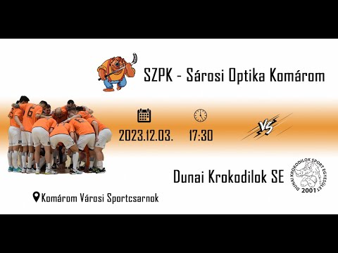 3N-IFL: SZPK Sárosi Optika Komárom - Dunai Krokodilok SE