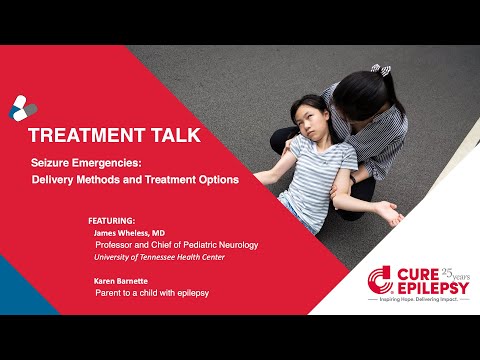 Seizure Emergencies: Delivery Methods and Treatment Options