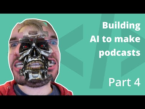 BxJS - AI for making podcasts [Part 4]