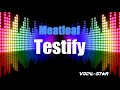 Meat Loaf - Testify | With Lyrics HD Vocal-Star Karaoke 4K