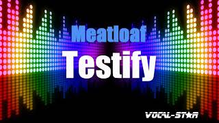 Meatloaf - Testify (Karaoke Version) with Lyrics HD Vocal-Star Karaoke