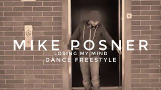 Dance Freestyle | Mike Posner-&quot;Losing My Mind&quot; | Shawn Phan