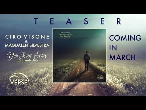 Ciro Visone & Magdalen Silvestra - You Ran Away [VERSE] TEASER