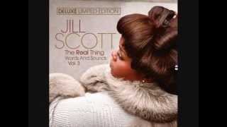 JILL SCOTT. &quot;My Love&quot;. 2007. album &quot;The Real Thing, Words And Sounds Vol. 3&quot;.