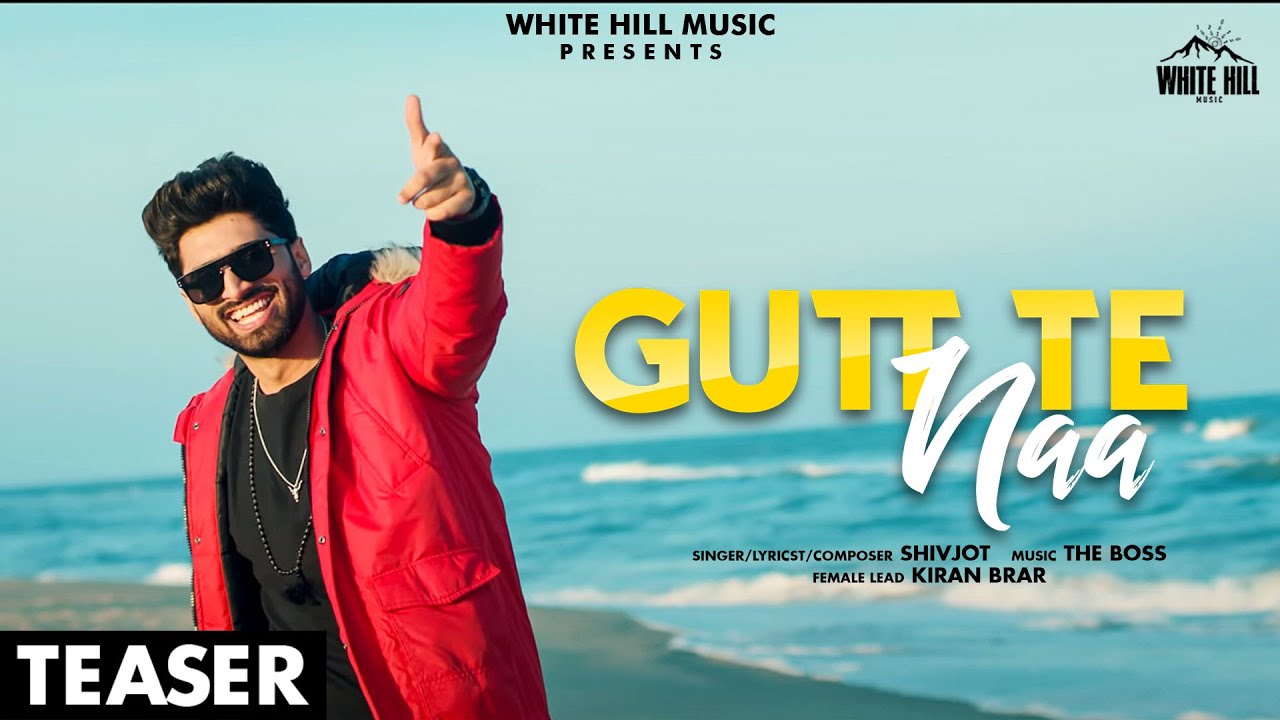 Gutt Te Naa Lyrics by Shivjot Ft Kiran Brar