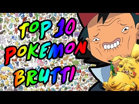 TOP 10 POKEMON PIU' BRUTTI!
