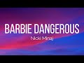 Nicki Minaj - Barbie Dangerous (Lyrics)