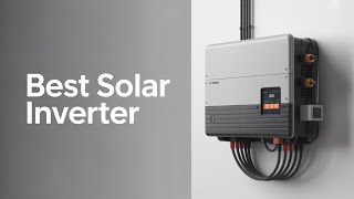 Top 5 Best Hybrid Solar Inverter 2025