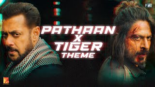 Pathaan x Tiger Theme  Shah Rukh Khan Salman Khan 