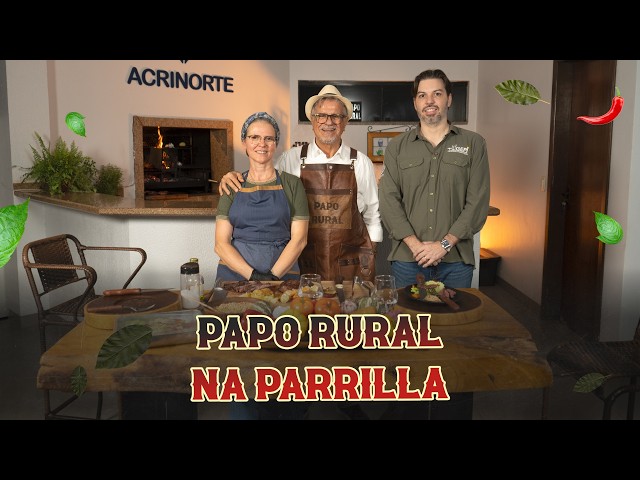 PAPO RURAL NA  PARRILA COM ARTHUR BEHLING