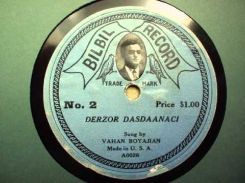 Bilbil 78 RPM No 2  Derzor Dasdaanaci  Vahan Boyajian