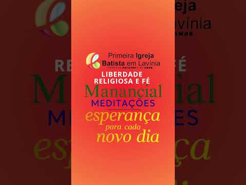 LIBERDADE RELIGIOSA E FÉ  - MANANCIAL 2025