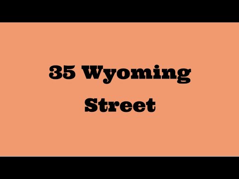 606 - 35 Wyoming Street - Video 2 of 2