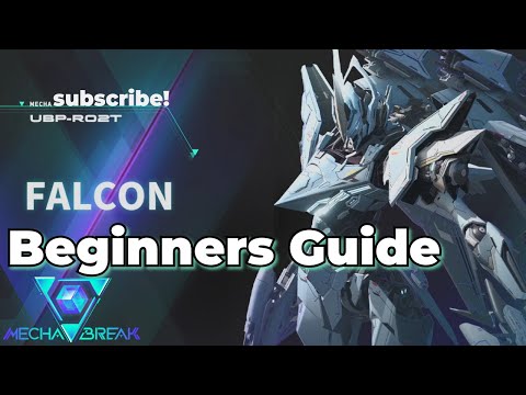 MECHA BREAK FALCON BEGINNERS GUIDE! LETS LEARN! (REUPLOAD)