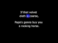 Songs - Hush Little Baby, Don't You Cry 