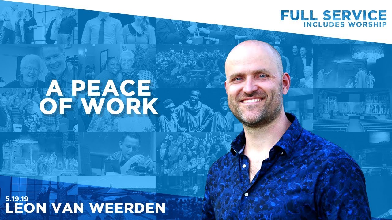 051919 A Peace of Work – Leon van Weerden – Full Service