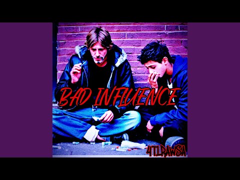 Bad Influence