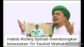 Download lagu membongkar kesesatan tri tauhid wahabi.caramah habib rizieq syihab@ mp3