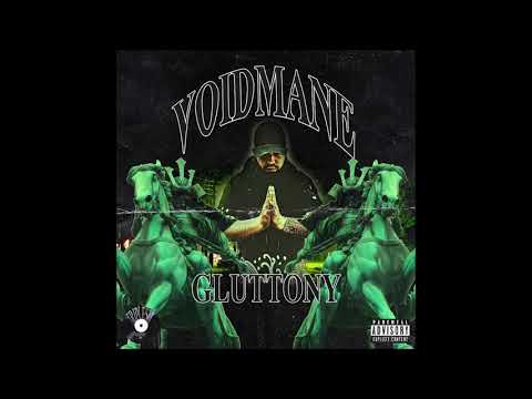VOIDMANE - GLUTTONY [PROD. TRIPL36IX]