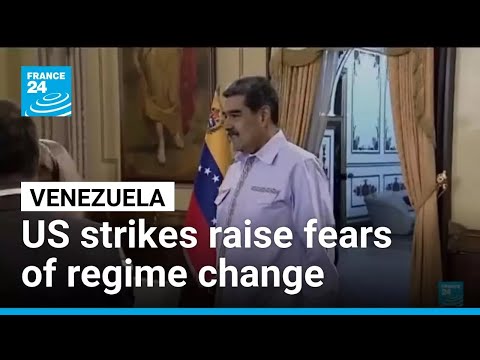 Venezuela on edge: US strikes raise fears of regime change • FRANCE 24 English