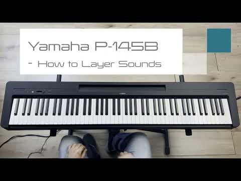 Yamaha P-145B - How to Layer Sounds (Piano & Strings) - Tutorial