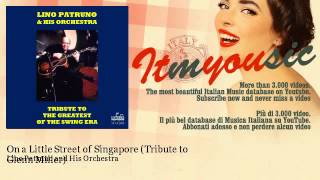 Lino Patruno and His Orchestra - On a Little Street of Singapore - Tribute to Glenn Miller
