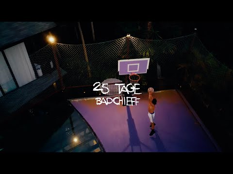 badchieff - 25 TAGE (Official Visualizer)