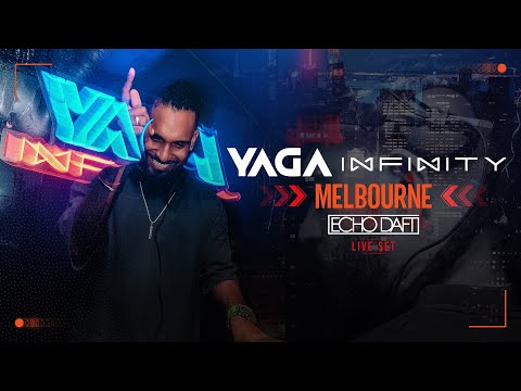 ECHO DAFT YAGA INFINITY MELBOURNE LIVE SET 23/11/2024