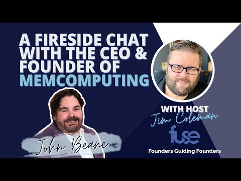 EP. 93 A Fireside Chat with the CEO & Founder of MemComputing - John Beane