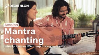 SESSION - Introduction and Warm-up to singing Mantra 🧘♂️ | Decathlon