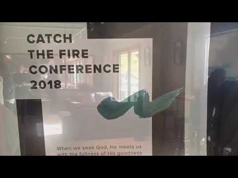 Catch the Fire Conference 2018