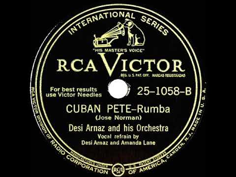 1946 Desi Arnaz - Cuban Pete (Desi Arnaz & Amanda Lane, vocal)