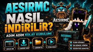 Aesirmc Nasıl İndirilir? 🤔 | Adım Adım Kurulum Rehberi